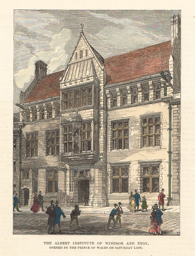 The Albert Institute of Windsor and Eton, opened by thePrince of Wales on Saturday night.  (antique print)