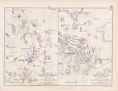 Battle of Gross Beeren 23rd August 1813 and Battle of Dennewitz 6th September 1813 
