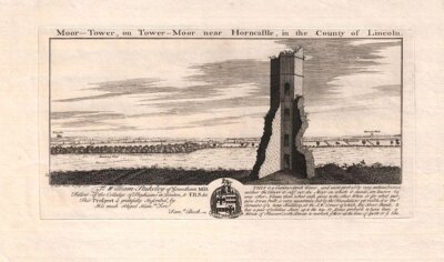 Moor-Tower on Tower-Moor near Horncastle. in the County of Lincoln.