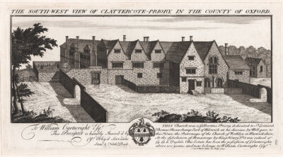 The South West view of Clattercote Priory in the County of Oxford 