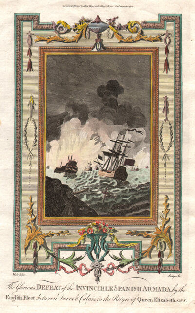 The Glorius Defeat of the Invincible Spanish Armada by the English Fleet