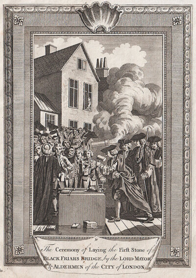 The Ceremony of Laying theFirst Stone of Blackfriar's Bridge by the Lord Mayor & Aldermenr of the City of London