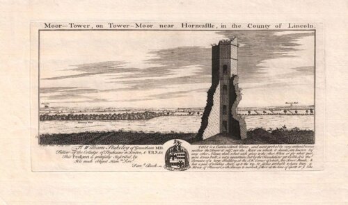 Moor-Tower on Tower-Moor near Horncastle. in the County of Lincoln.