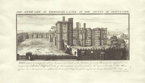 The South View of Thornbury Castle. in the County of Gloucester. 