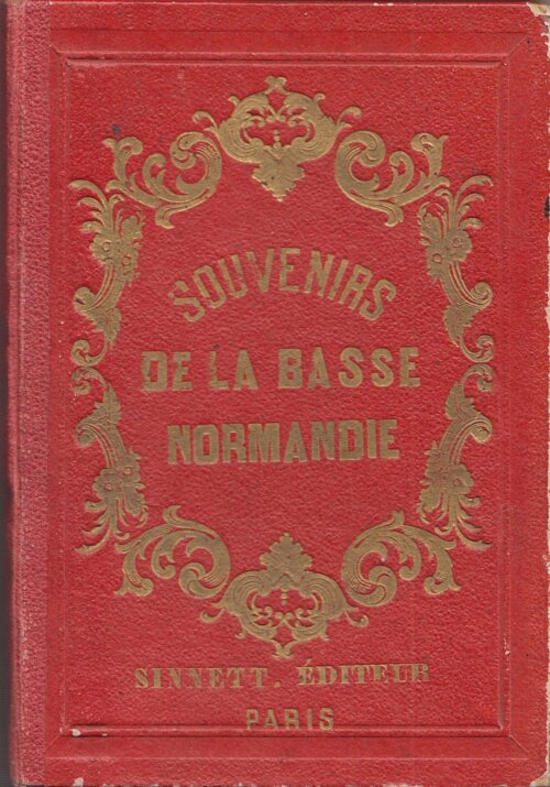 Souvenirs De La Basse Normandie.  (View lithographs here)