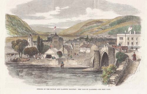 Opening of the Conway and Llanrwst Railway : The Vale of Llanrwst.