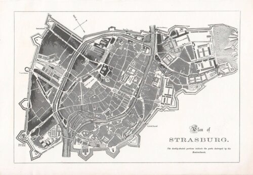 Plan of Strasburg the darkly shaded portions indicate the parts destroyed by the Bombardment.  (antique print)