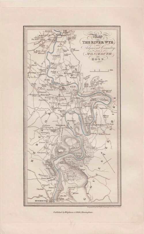 Map of the River Wye and Adjacent Country from Monmouth to Ross  