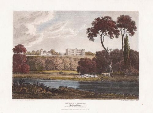 Burley House Rutlandshire  The Seat of the Earl of Winchelsea