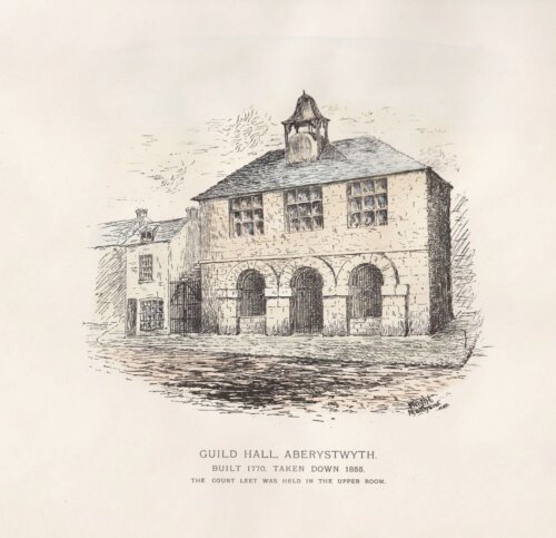 Guild Hall, Aberystwyth.  Built 1770, taken down 1855.  (antique print)