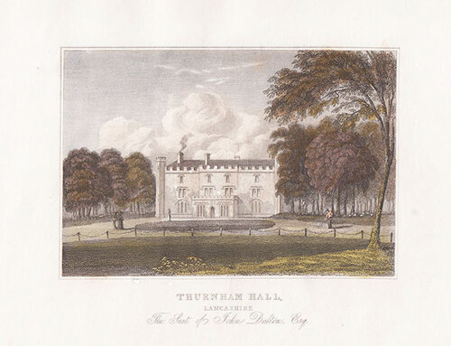 Thurnham Hall - The Seat of John Dalton Esq 