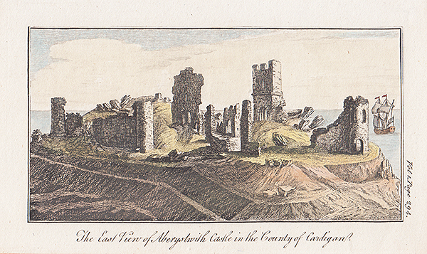 The East view of Aberystwyth Castle in the County of Cardigan 