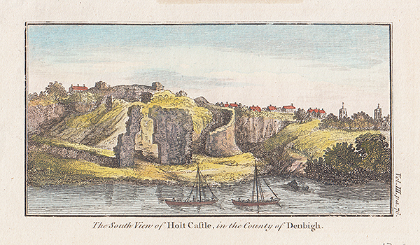 The South View of Holt Castle in the County of Denbigh 