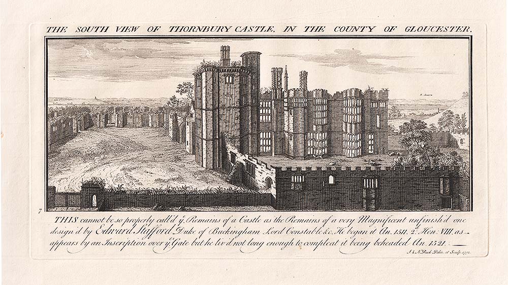 The South View of Thornbury Castle, in the County of Gloucester.