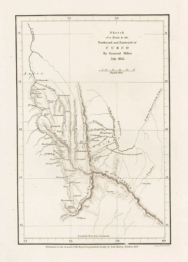 Sketch of the Route to the Northward and Eastward of Cuzco By General Miller July 1835