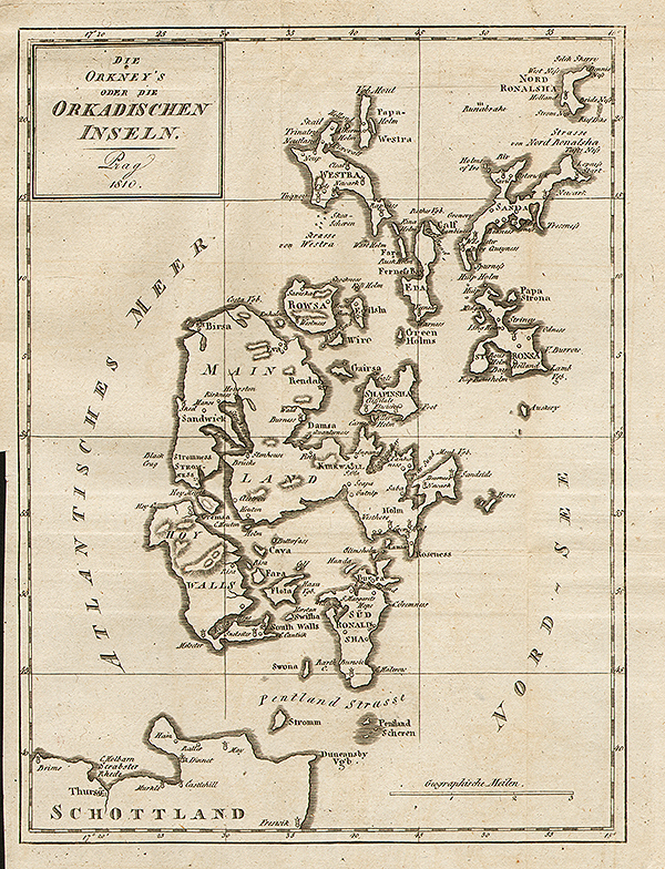 Die Orkney`s oder die Orkadischen Inseln The Orkney's Or The Orkadischen Islands - Prague 1810 