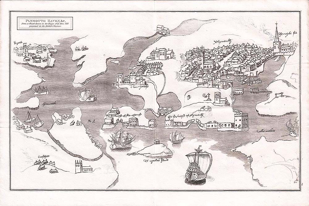 Plymouth Haven &c - From a chart drawn in the Reign of K Hen VIII preserved in the British Museum 