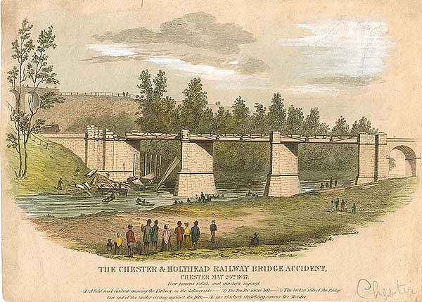 The Chester & Holyhead Railway Bridge Accident, Chester May 24th, 1847.