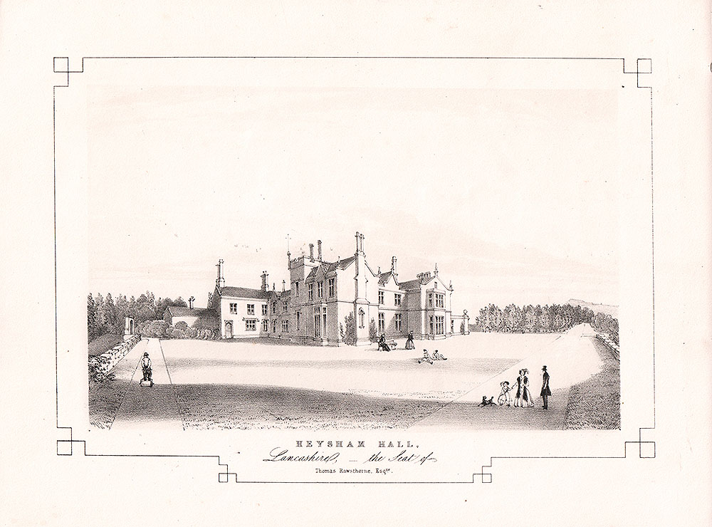 Heysham Hall the Seat of Thomas Rawsthorne Esq