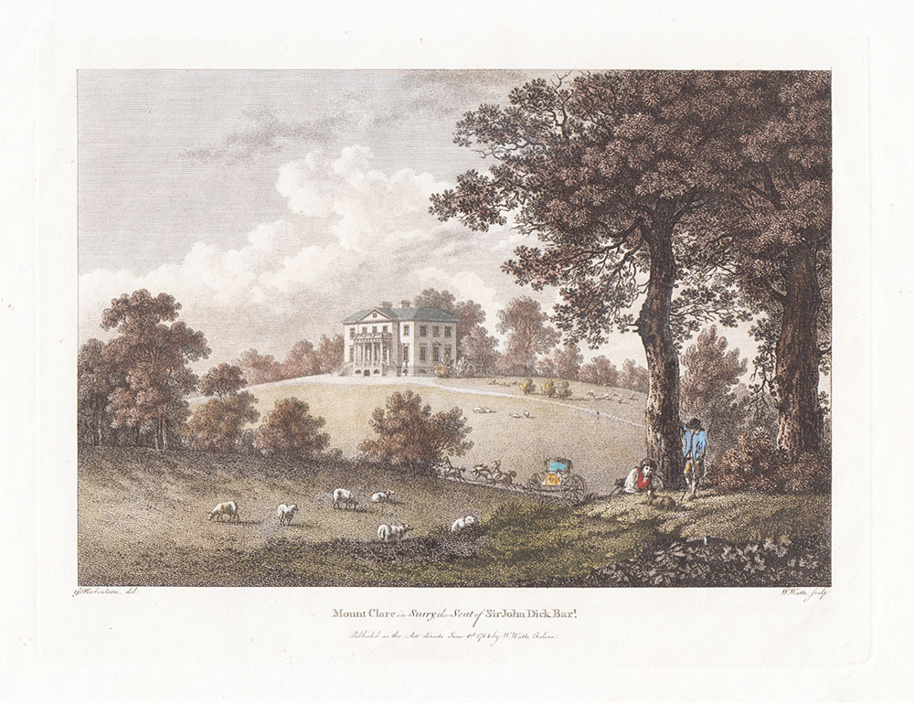 Mount Clare in Surrey the Seat of Sir John Dick  Bart