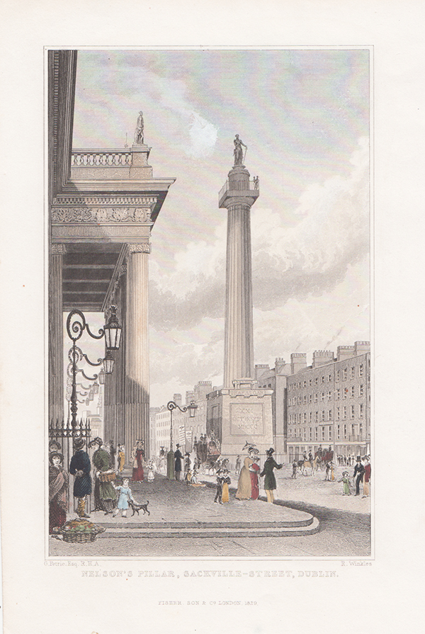 Nelson's Pillar Sackville Street Dublin 