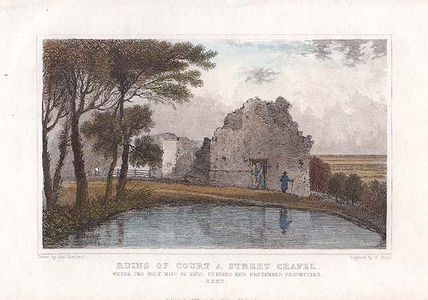 Ruins of Court A Street Chapel  Where the Holy Maid of Kent uttered her pretended prophecies