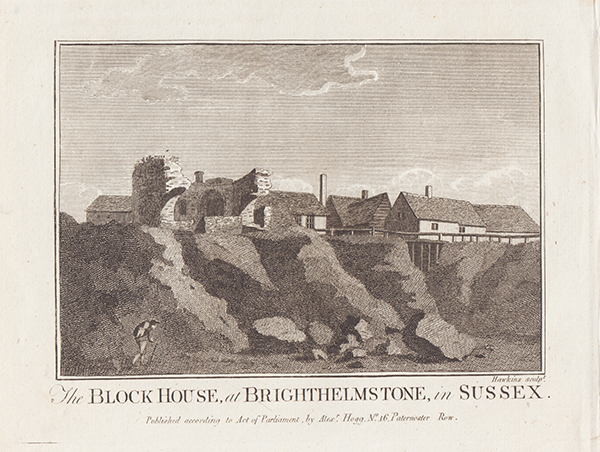 The Block House at Brighthelmstone in Sussex 