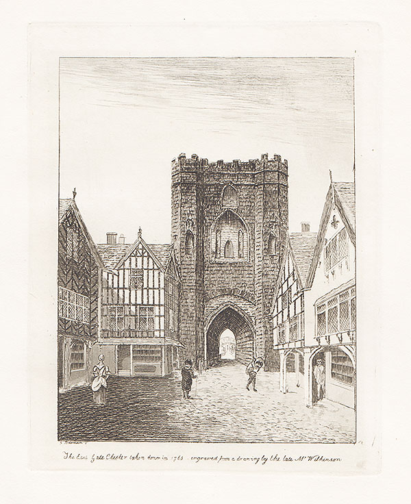 The East Gate Chester taken down in 1766  