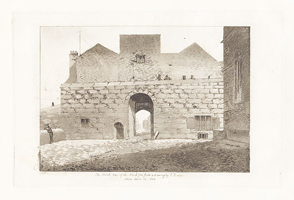 The North side of the North Gate from a drawing by T Hunter Taken down in 1808