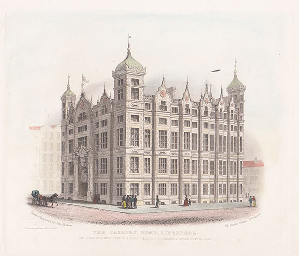 The Sailors' Home Liverpool  His Royal Highness Prince Albert laid the foundation stone July 31st 1846