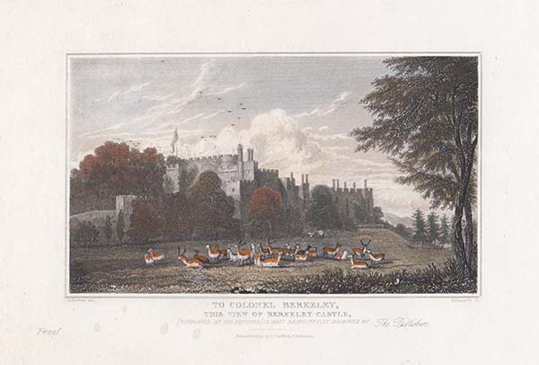 To Colonel Berkeley this view of Berkeley Castle
