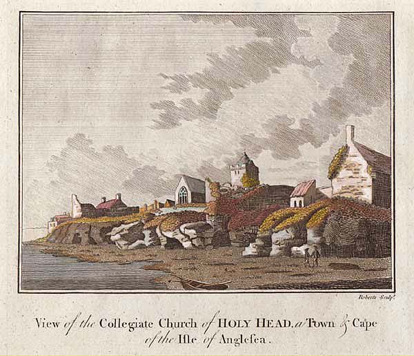 View of the Collegiate Church of Holy Head a Town & Cape of the Isle of Anglesea