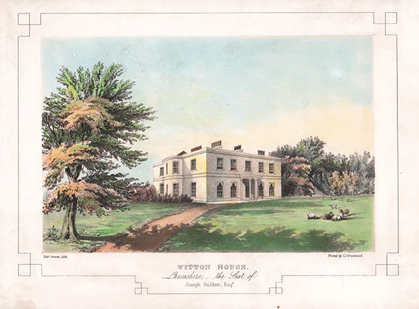 Witton House the Seat of Joseph Feilden Esq 